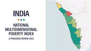 ദാരിദ്ര്യമില്ലാത്ത രാജ്യത്തെ ഏക ജില്ല കേരളത്തിൽ; ഏറ്റവും ദാരിദ്ര്യം കുറഞ്ഞ സംസ്ഥാനവും കേരളം തന്നെ: നീതി ആയോഗ്