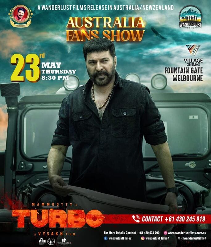 ടർബോയുടെ ഫാൻസ് ഷോ മെയ് 23 ന് : ഓസ്ട്രേലിയ മമ്മൂട്ടി ഫാൻസ് അസോസിയേഷൻ