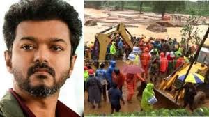 ‘വയനാട്ടിൽ ആവശ്യമായ രക്ഷാപ്രവർത്തനങ്ങൾ വേഗത്തിൽ നൽകണം’; അഗാധമായ ദുഃഖമെന്ന് വിജയ്
