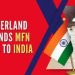 സ്വിറ്റ്സർലൻഡിൽ നിന്നും അപ്രതീക്ഷിത തിരിച്ചടി; ഇന്ത്യയുടെ എംഎഫ്എൻ പദവി ഒഴിവാക്കി