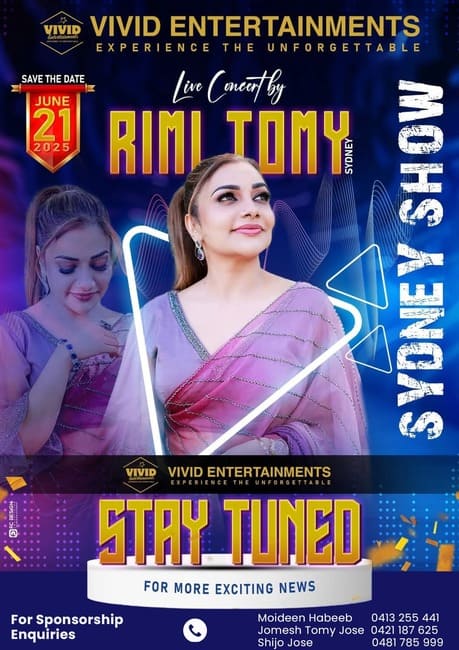 തിരശീലയിൽ തീപടർത്താനൊരുങ്ങി റിമി ടോമി : സിഡ്നിയെ ഇളക്കിമറിക്കാൻ വരുന്നൂ ജൂണിൽ