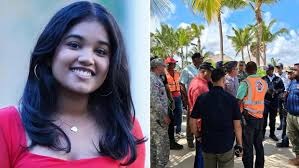 ഡൊമിനിക്കൻ റിപ്പബ്ലിക്കിൽ കാണാതായ ഇന്ത്യൻ വിദ്യാർത്ഥിനി മുങ്ങി മരിച്ചതായി റിപ്പോർട്ട്