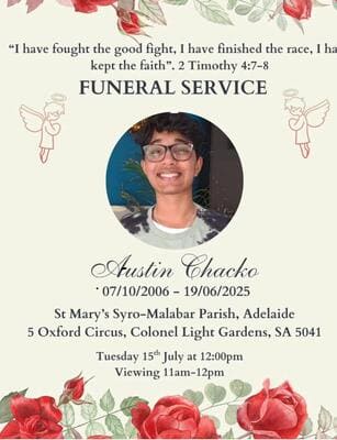 അകാലത്തിൽ പൊലിഞ്ഞ ആസ്റ്റിൻ ചാക്കോയുടെ സംസ്കാരം ഇന്ന് അഡ്ലെയ്ഡ് സെന്റ് മേരിസ് ദേവാലയത്തിൽ