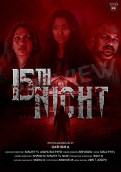 ഓസ്ട്രേലിയയിൽ നിന്നുള്ള മലയാളി സംഘം ഒരുക്കിയ ഹൊറർ ത്രില്ലർ ഷോർട്ട് ഫിലിം “15th നൈറ്റ്” റിലീസിനൊരുങ്ങുന്നു