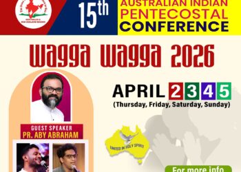 ഓസ്ട്രേലിയൻ ഇന്ത്യൻ പെന്തെക്കോസ്‌തൽ കോൺഫറൺസ് (വാഗ വാഗ 2026) ഒരുക്കങ്ങൾ പുരോഗമിക്കുന്നു