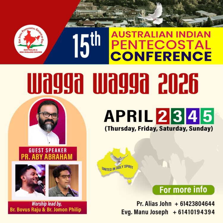 ഓസ്ട്രേലിയൻ ഇന്ത്യൻ പെന്തെക്കോസ്‌തൽ കോൺഫറൺസ് (വാഗ വാഗ 2026) ഒരുക്കങ്ങൾ പുരോഗമിക്കുന്നു