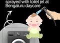 ഡേകെയറിൽ കുരുന്നുകളോട് ക്രൂരത; വാഷിങ് മെഷീനിൽ അടച്ചു, ടോയ്ലറ്റ് ജെറ്റ് സ്പ്രേയിൽ നിന്നും വായിലേക്ക് വെള്ളം ചീറ്റിച്ചു, 5 ആയമാർക്കെതിരെ കേസ്